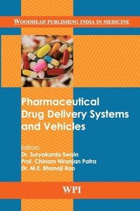 bokomslag Pharmaceutical Drug Delivery Systems and Vehicles