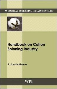 B. Purushothama - Handbook on Cotton Spinning Industry, Inbunden