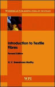 H. V. Sreenivasa Murthy - Introduction to Textile Fibres, Inbunden