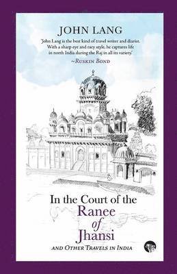 bokomslag In the Court of the Ranee of Jhansi