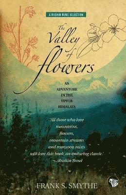 The Valley of Flowers 1