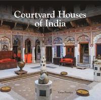 bokomslag Courtyard Houses of India
