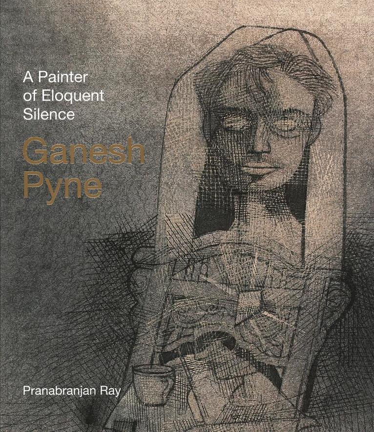 Pranabranjan Ray - Ganesh Pyne, Inbunden