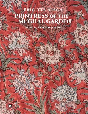 Printress of the Mughal Garden
