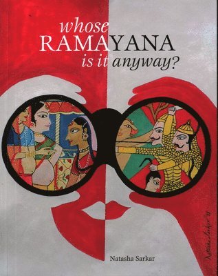 Whose Ramayana Is It Anyway? 1
