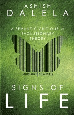 Signs of Life: A Semantic Critique of Evolutionary Theory