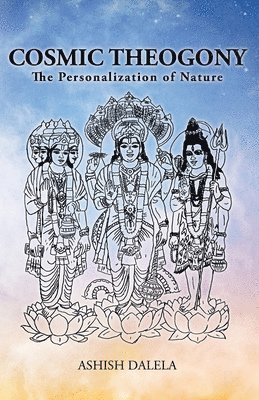 bokomslag Cosmic Theogony: The Personalization of Nature