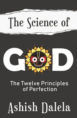 bokomslag The Science of God: The Twelve Principles of Perfection