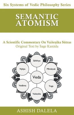 Ashish Dalela - Semantic Atomism, Häftad