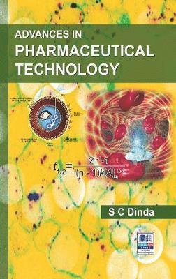 S. C. Dinda, S C Dinda - Advances in Pharmaceutical Technology, Inbunden