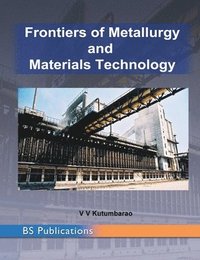 bokomslag Frontiers of Metallurgy and Materials Technology