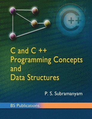 bokomslag C and C++ programming concepts and Data structures