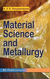 bokomslag Material Science and Metallurgy