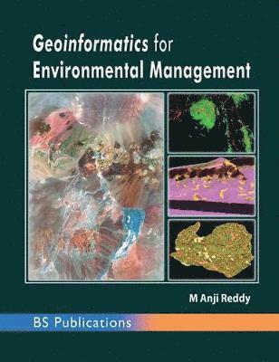 M. Anji Reddy, M Anji Reddy - Geoinformatics for Environmental Management, Inbunden