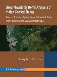 bokomslag Groundwater Systems Analysis of Indian Coastal Deltas