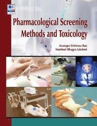 bokomslag Pharmacological Screening Methods and Toxicology