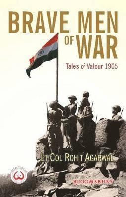 Lt Col Rohit Agarwal - Brave Men of War, Häftad