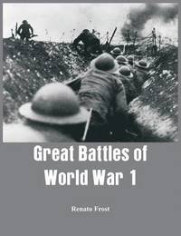 bokomslag Great Battles of World War 1