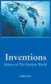 bokomslag Inventions - Makers of the Modern World