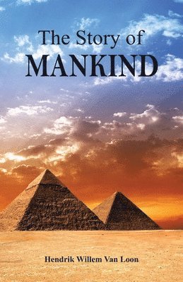 Hendrik Willem Van Loon - Story of Mankind, Häftad