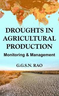 bokomslag Droughts in Agricultural Production