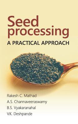 bokomslag Seed Processing: A Practical Approach