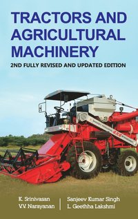 bokomslag Tractors And Agricultural MacHinery: 2Nd Fully Revised And Updated Edition