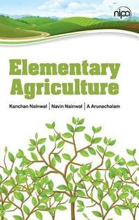 bokomslag Elementary Agriculture: Volume 01