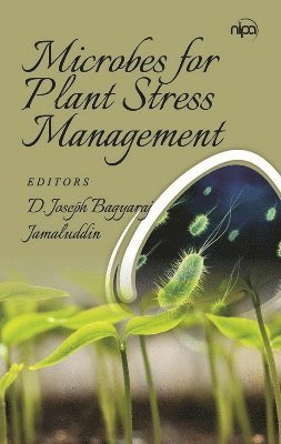 Microbes for Plant Stress Management