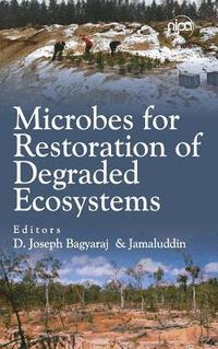 bokomslag Microbes for Restoration of Degraded Ecosystems