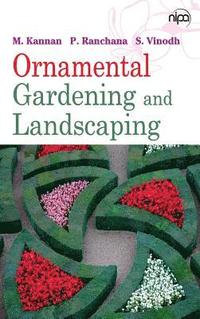 bokomslag Ornamental Gardening and Landscaping