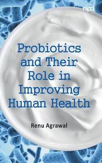 bokomslag Probiotics and Their Role in Improving Human Health