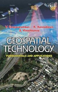 bokomslag Geospatial Technology: Fundamentals and Applications