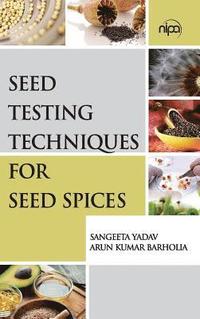 bokomslag Seed Testing Techniques for Seed Spices
