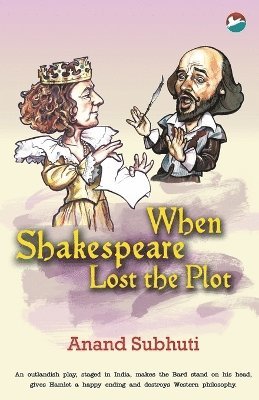 When Shakespeare Lost the Plot 1
