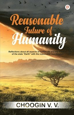 Reasonable future of Hummanity 1