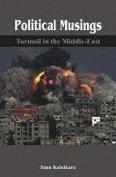 bokomslag Political Musings: Turmoil in the Middle East