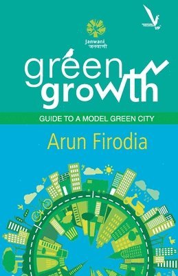 Arun Firodia - Green Growth - Paperback, Häftad