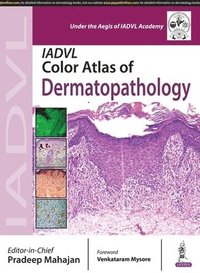 bokomslag IADVL Color Atlas of Dermatopathology