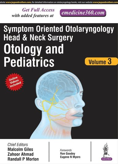 Zahoor Ahmad, Randall P Morton, Malcolm Giles - Symptom Oriented Otolaryngology: Head & Neck Surgery - Volume 3, Inbunden