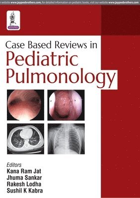 Case Based Reviews in Pediatric Pulmonology 1