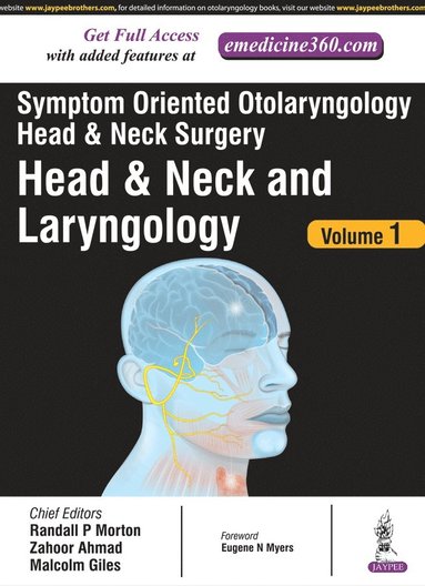 Zahoor Ahmad, Randall P Morton, Malcolm Giles - Symptom Oriented Otolaryngology: Head & Neck Surgery - Volume 1, Inbunden