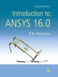 bokomslag Introduction to ANSYS 16.0