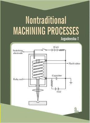 Non-Traditional Machining Processes 1