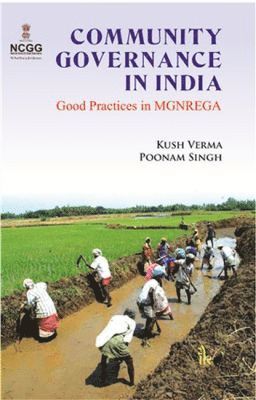 Kush Verma - Community Governance in India, Inbunden