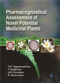 bokomslag Pharmacognostical Assessment of Novel Potential Medicinal Plants