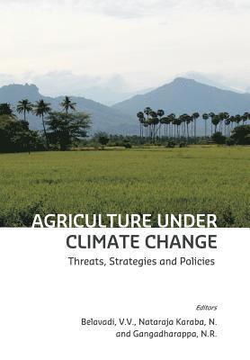 Agriculture Under Climate Change 1