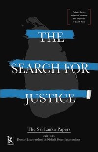 bokomslag The Search for Justice - The Sri Lanka Papers
