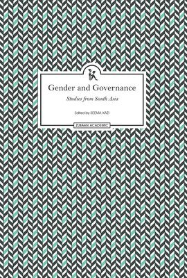 bokomslag Gender and Governance - Studies From South Asia