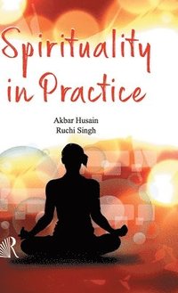 bokomslag Spirituality in Practice